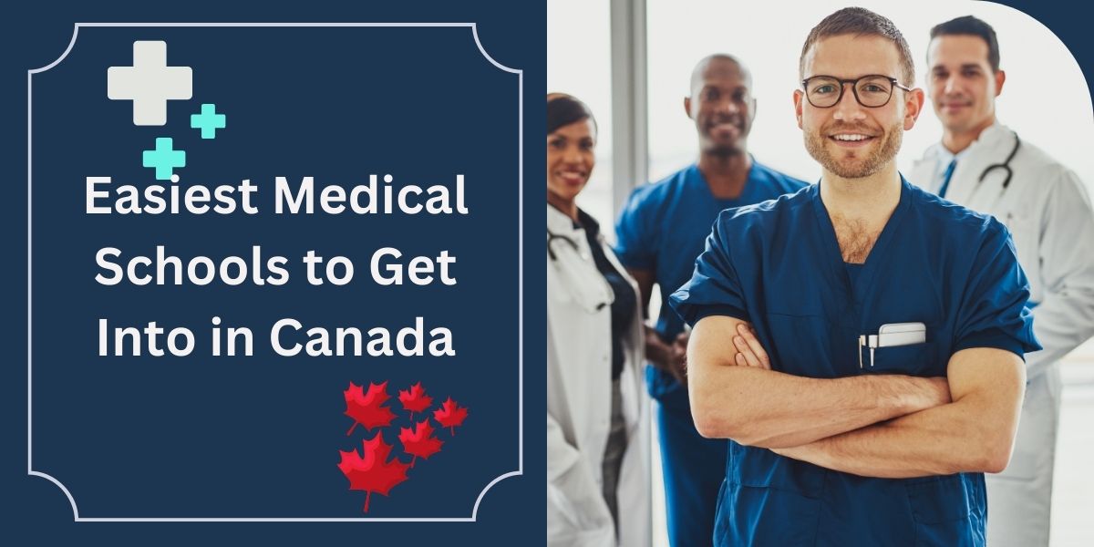 Easiest Medical Schools to Get Into in Canada