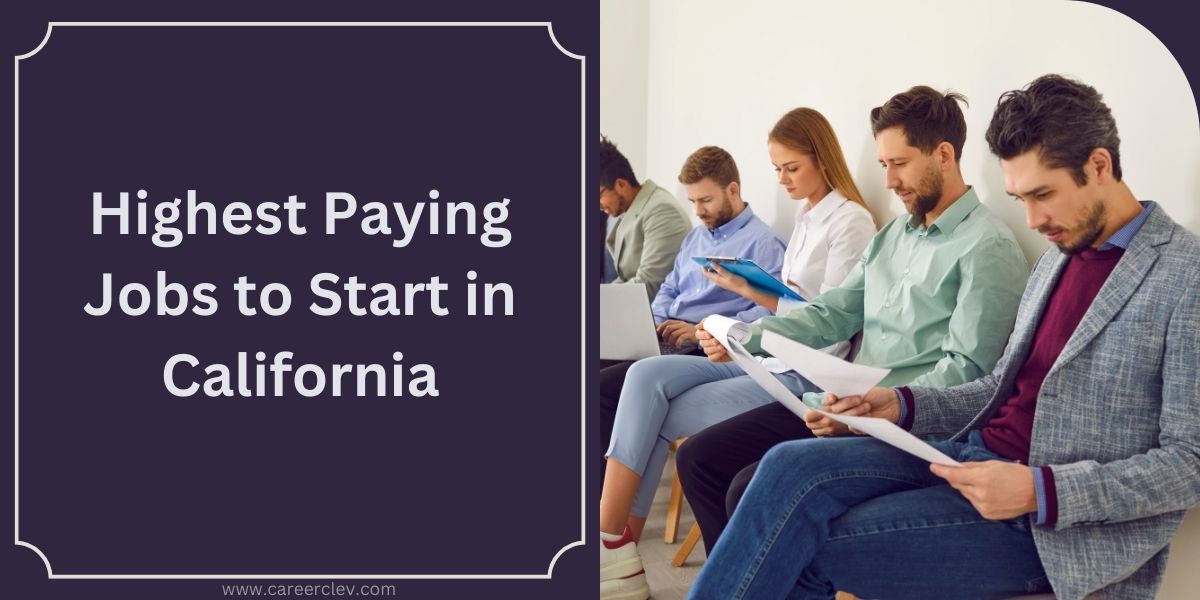 Highest Paying Jobs to Start in California