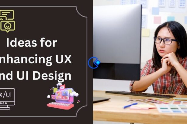 Ideas for Enhancing UX and UI Design