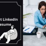 How to Put LinkedIn on a Resume