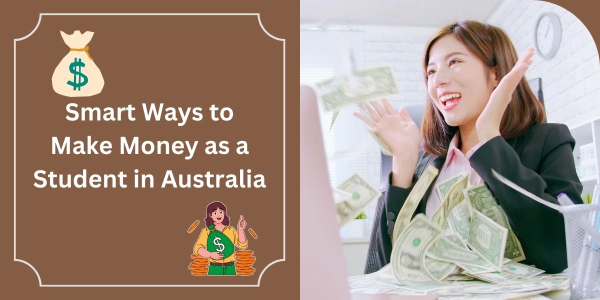 Smart Ways to Make-Money as a Student in Australia